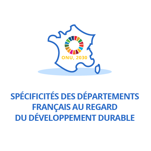 Spécificités des départements français au regard du développement durable