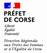 - la Direction régionale aux droits des femmes et à l’égalité de Corse